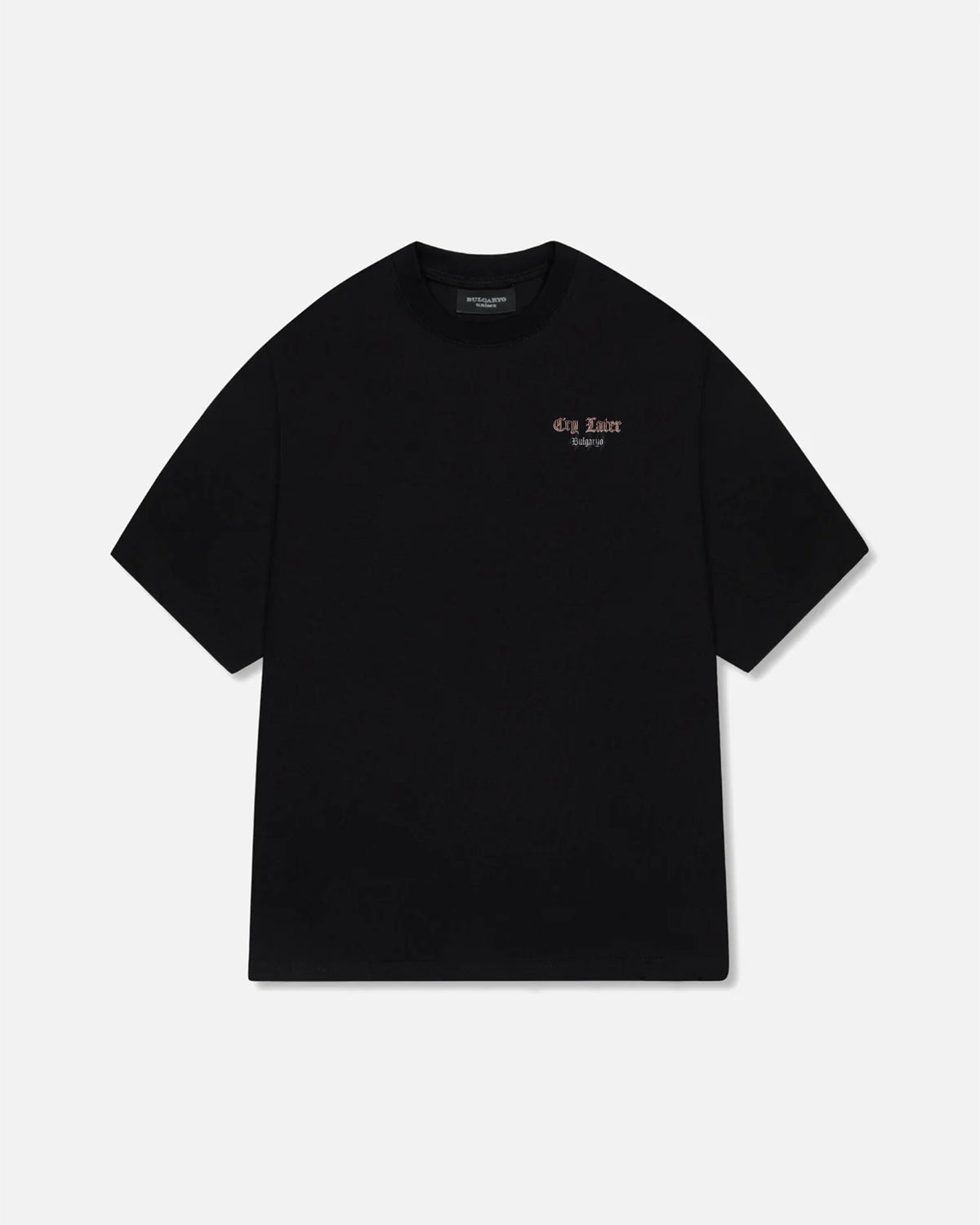 BULGARYO T CRY LATER      BLACK